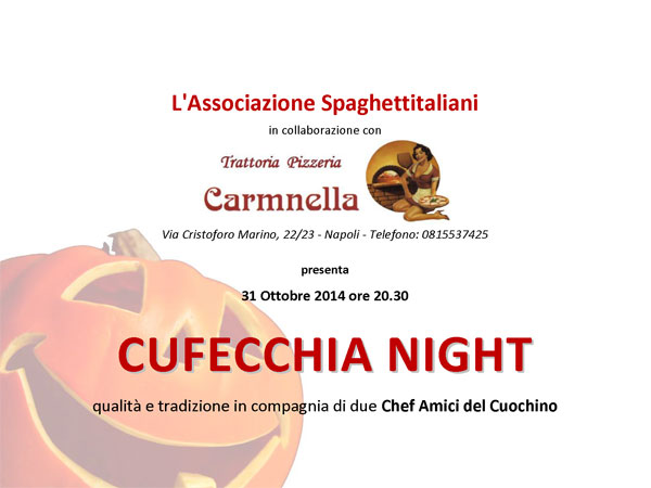 Cufecchia Night (serata Halloween) presso la Pizzeria Carmnella di Napoli