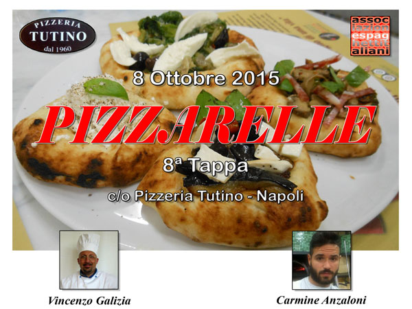 8 Tappa di Pizzarelle a Go Go c/o la Pizzeria Tutino di Napoli con il Pizzaiolo Carmine Anzaloni e lo Chef Vincenzo Galizia