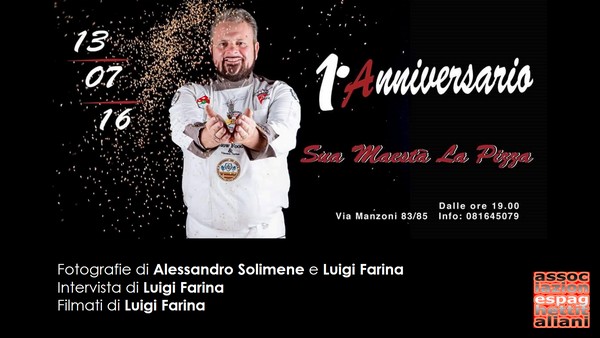 1 Anniversario di Sua Maest la Pizza di Vincenzo Varlese e presentazione menu estivo