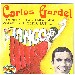 Tango - Carlos Gardel - Tango Argentino - in vendita da Flic Megastore - San Giorgio a Cremano - Napoli - www.flickstore.it - Tango Argentino