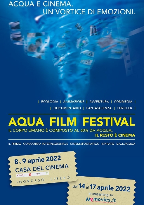 AQUA FILM FESTIVAL ROMA 8-9 aprile e 14/17 streaming su MYMOVIES.it
