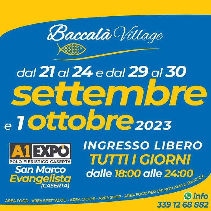 Dal 21 al 24 Settembre e dal 29 Settembre al 1° Ottobre - San Marco Evangelista (CE) - Baccalà Village