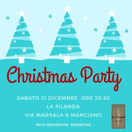 21/12 - La Filanda Ristorante Enoteca - Manciano (GR) - Christmas Party