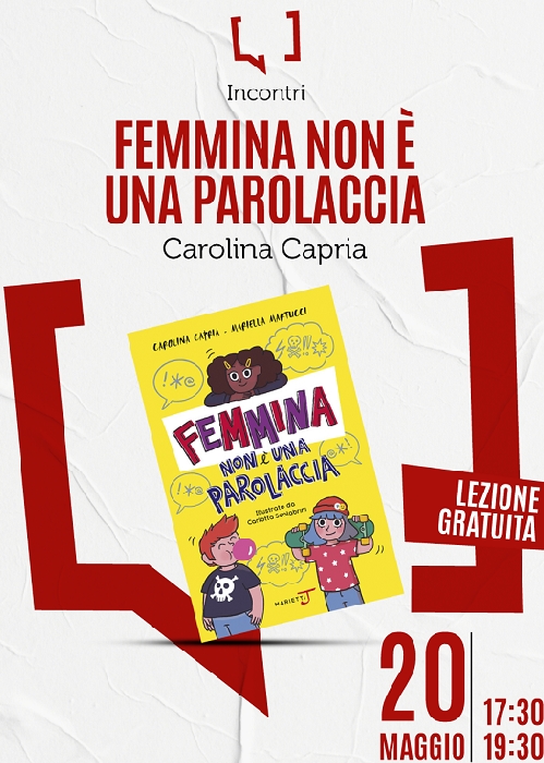 Domani, gioved 20 maggio, Carolina Capria presenta il libro Femmina non  una parolaccia sul canale zoom Come si scrive una grande storia di Francesco Trento. 