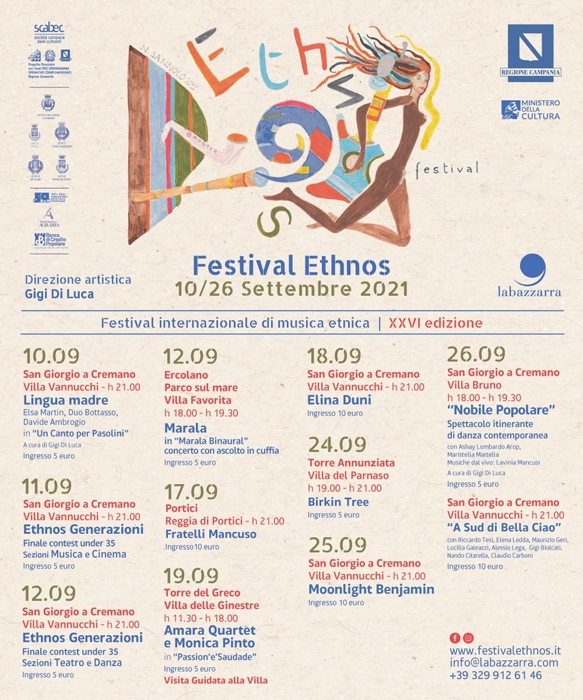 La XXVI edizione di Ethnos, festival internazionale di musica etnica diretto da Gigi Di Luca, si terrà dal 10 al 26 settembre