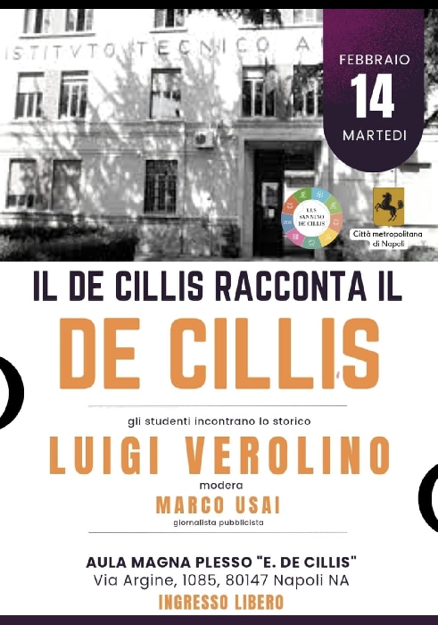 14/02 ore 9.30 - Aula Magna plesso E. De Cillis - Napoli - Il De Cillis racconta il De Cillis