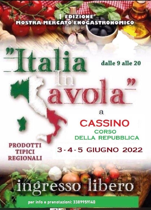 Dal 3 al 5 Giugno - Corso della Repubblica - Cassino (FR) - Italia in Tavola