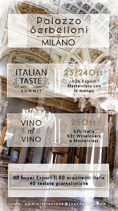Dal 23 al 25 Ottobre - Palazzo Serbelloni - Milano - Italian Taste Summit - Metaverso e Promozione Export del Vino Italiano