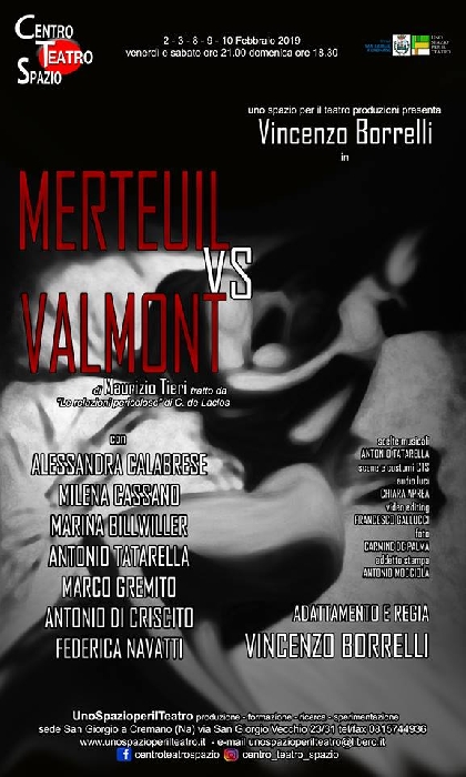 2, 3, 8, 9 e 10 Febbraio - Centro Teatro Spazio - San Giorgio a Cremano (NA) - Merteuil Vs. Valmont