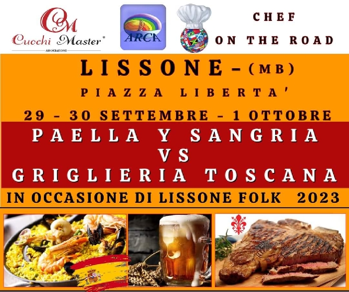 Dal 29 Settembre al 1° Ottobre - Piazza Libertà - Lissone (MB) - Paella y Sangria vs Griglieria Toscana