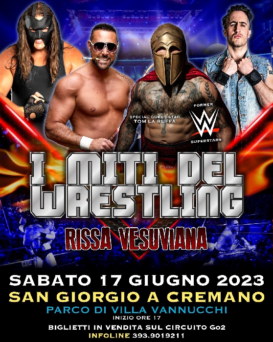 17/06 - Parco di Villa Vannucchi - San Giorgio a Cremano (NA) - Rissa Vesuviana - I Miti del Wrestling