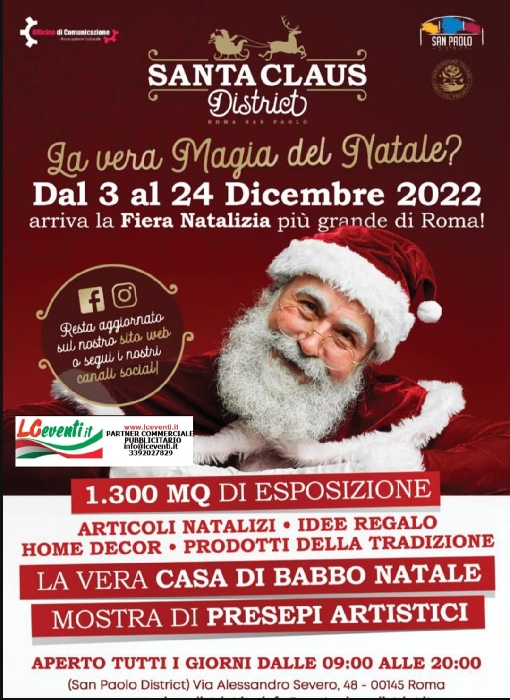Dal 3 al 24 Dicembre - San Paolo District - Roma - Santa Claus District