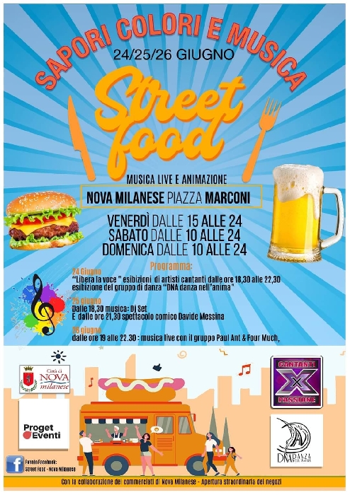 Dal 24 al 26 Giugno - Piazza Marconi - Nova Milanese (MB) - Sapori, Colori e Musica - Street Food