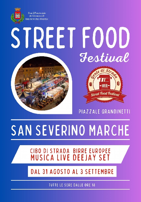 Dal 31 Agosto al 3 Settembre - Piazzale Grandinetti - San Severino Marche (MC) - Street Food Festival