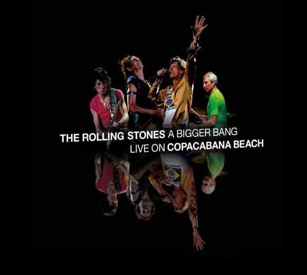 THE ROLLING STONES: "A Bigger Bang - Live on Copacabana Beach" remixed-restored&re-imagined dal 9 luglio 