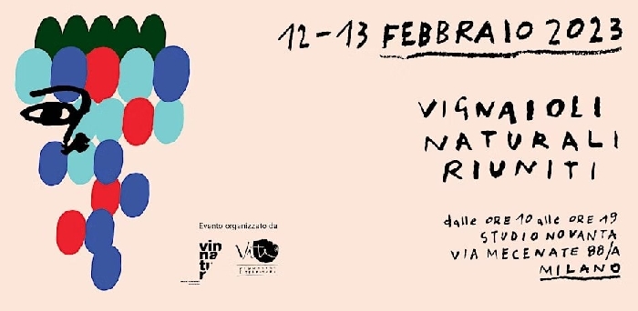 12 e 13 Febbraio - Studio Novanta - Milano - Vignaiali Naturali Riuniti