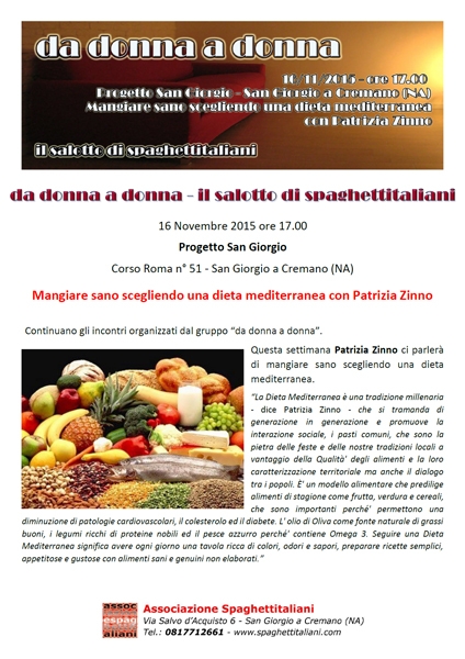 16/11 - Progetto San Giorgio - San Giorgio a Cremano - da donna a donna: Mangiare sano scegliendo una dieta mediterranea con Patrizia Zinno