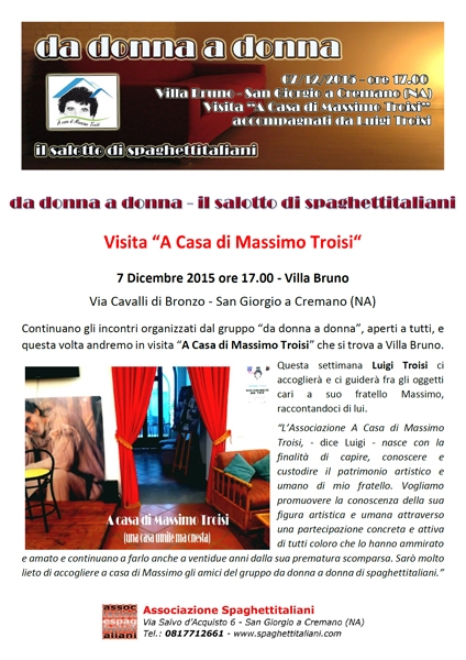 07/12 - Villa Bruno - San Giorgio a Cremano - da donna a donna: Visita "A Casa di Massimo Troisi"