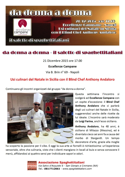 21/12 - Eccellenze Campane - Napoli - da donna a donna: Usi culinari del Natale in Sicilia con il Blind Chef Anthony Andaloro