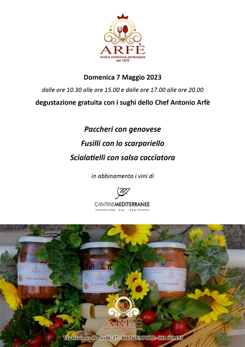 7 Maggio - Gastronomia Arfè - Napoli - Degustazione gratuita con i sughi dello Chef Antonio Arfè