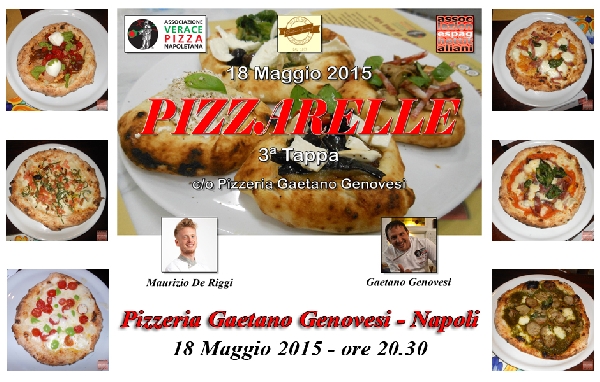 18/05 - 3 Tappa Pizzarelle a Go Go c/o Pizzeria Gaetano Genovesi con lo Chef Maurizio De Riggi