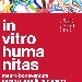 Cappella Sansevero, mostra In vitro humanitas di Mauro Bonaventura - Le sculture in vetro dell'artista veneziano in dialogo 
con le Macchine anatomiche del principe di Sansevero

Da Mercoled� 16 novembre 2022 a Luned� 16 gennaio 2023
