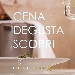 Cena Degusta Scopri al Dedalo  - -