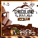 Chocoland - La Terra dei Golosi - -