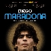 DIEGO MARADONA di A. Kapadia, anteprima a Napoli 16 settembre al cinema Modernissimo - Dopo il successo di critica e di pubblico all'ultimo Festival di Cannes,

in attesa dell'uscita nelle sale italiane solo il 23, 24 e 25 settembre
