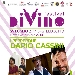 Dario Cassini al DiVino Festival di Castelbuono (PA) - -