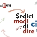 POVERT� EDUCATIVA, ECCO 16 MODI DI DIRE CIAO: DAL 1 FEBBRAIO GIFFONI IN 5 REGIONI D'ITALIA PER PROMUOVERE CULTURA, INCLUSIONE E DIRITTO AL FUTURO - Al via il progetto quadriennale che coinvolge 5mila ragazzi di Campania, Calabria, Basilicata, Sardegna e Veneto. L'iniziativa � finanziata dall'impresa sociale 