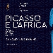 Picasso e l'Africa - -