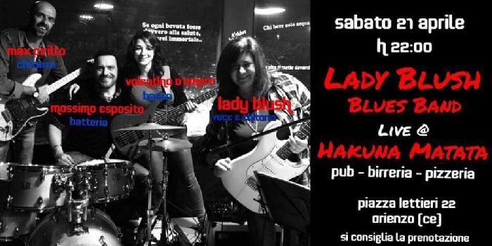 21/04 LADY BLUSH BLUES BAND LIVE @HAKUNA MATATA