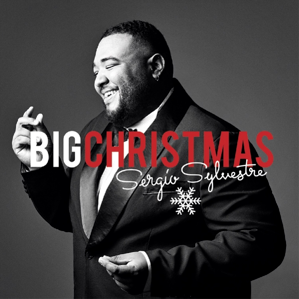 Big Christmas di: Sergio Sylvestre - Sony Music - 2017