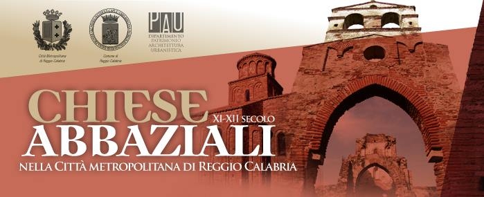 Conferenza su Chiese Abbaziali dell'XI e XII Secolo nella città metropolitana di Reggio Calabria