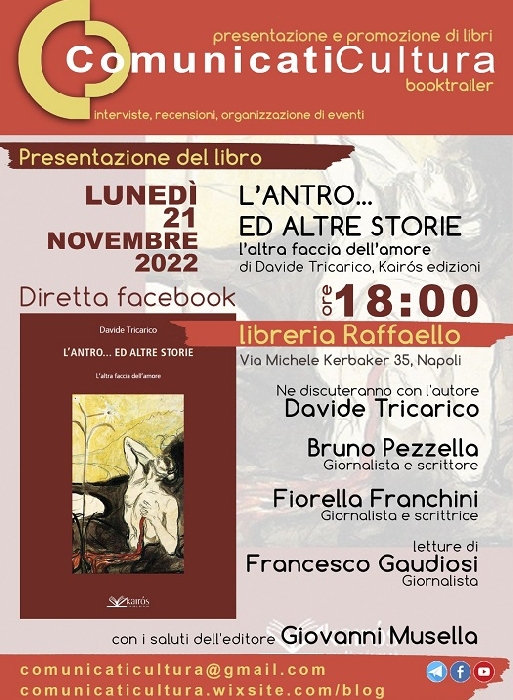 Si presenta lunedì 21 novembre 2022 alla Libreria Raffaello a Napoli Lantro ed altre storie di Davide Tricarico per Kairós Edizioni.