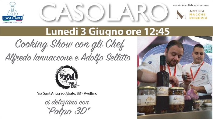 Cooking Show con gli Chef Alfredo Iannaccone e Adolfo Sellitto