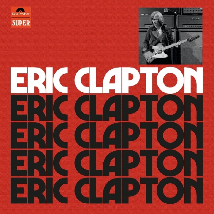 Eric Clapton - Anniversary Deluxe Edition di: Eric Clapton - Universal Music - 2021