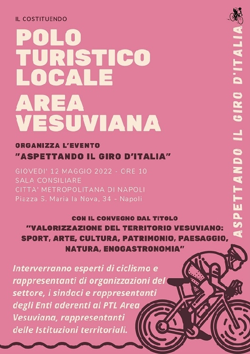 Il Polo Turistico Locale dell'Area Vesuviana: Aspettando il Giro dItaliaalla Città Metropolitana di Napoli