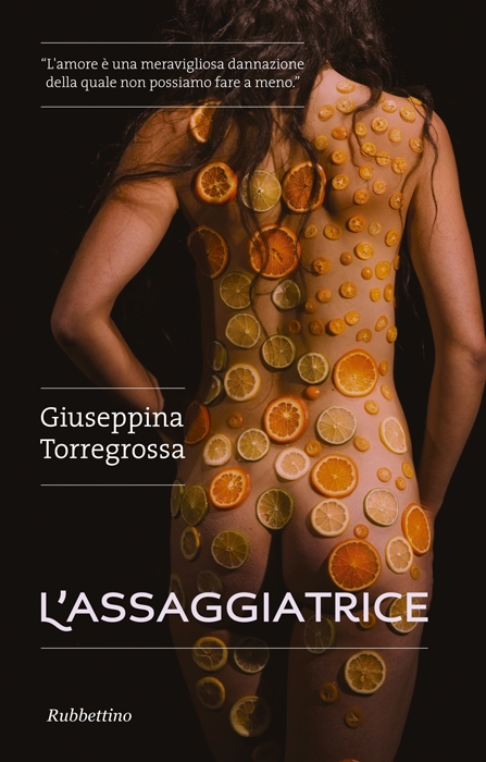 L'Assaggiatrice di Giuseppina Torregrossa