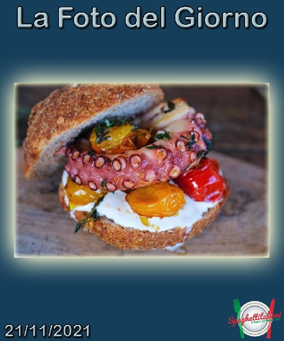 La Foto del Giorno del 21 Novembre 2021 - Fish Sandwich con polpo, burrata, pomodorini, olive taggiasche e crema al Remy Martin