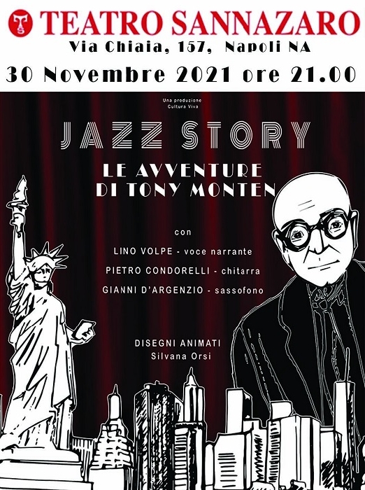 Lino Volpe con Jazz Story Le avventure di Tony Monten in scena al Teatro Sannazaro di Napoli il 30 novembre 2021