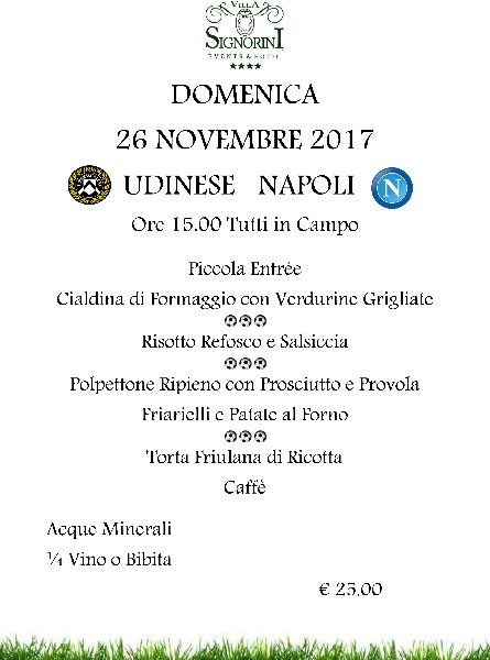 Menù Speciale Udinese-Napoli a Villa Signorini