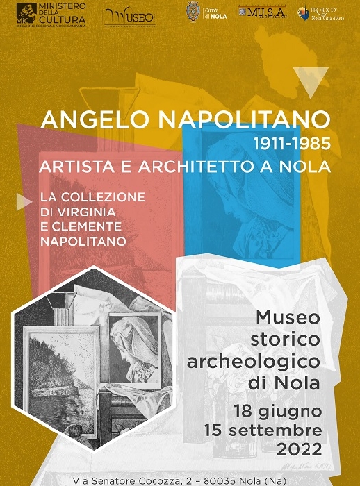 Mostra di Angelo Napolitano, artista e architetto a Nola nella collezione di Virginia e Clemente Napolitano, al Museo storico archeologico di Nola sabato 18 giugno alle ore 18