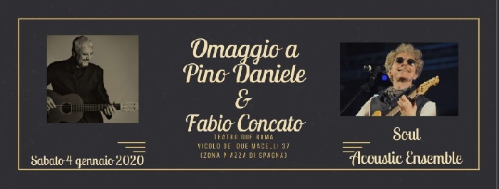 Omaggio a Pino Daniele e a Fabio Concato