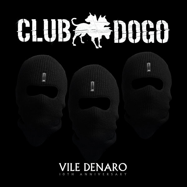Vile Denaro 10th Anniversary di: Club Dogo - Universal Music - 2017