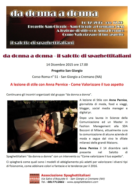 14/12 - Progetto san Giorgio - San Giorgio a Cremano (NA) - da donna a donna: A lezione di stile con Anna Pernice - Come Valorizzare il tuo aspetto