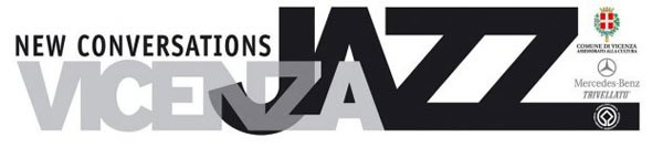 New Conversations - Vicenza Jazz
