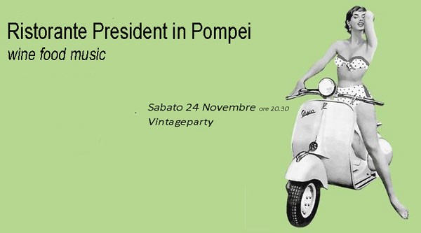 24/11 - Ristorante President - Pompei (NA) - Serata a tema dedicata agli Anni 70' con Gran spettacolo musicale