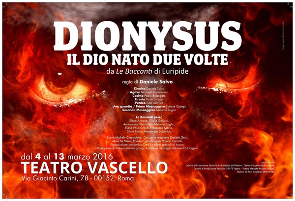 DIONYSUS Il Dio nato due volte, dal 4 al 13 marzo 2016 al Teatro Vascello di Roma